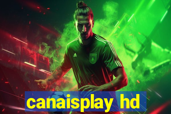 canaisplay hd